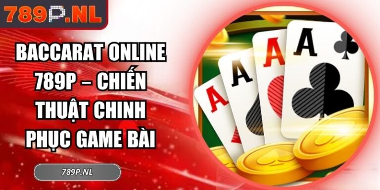 Baccarat online 789P
