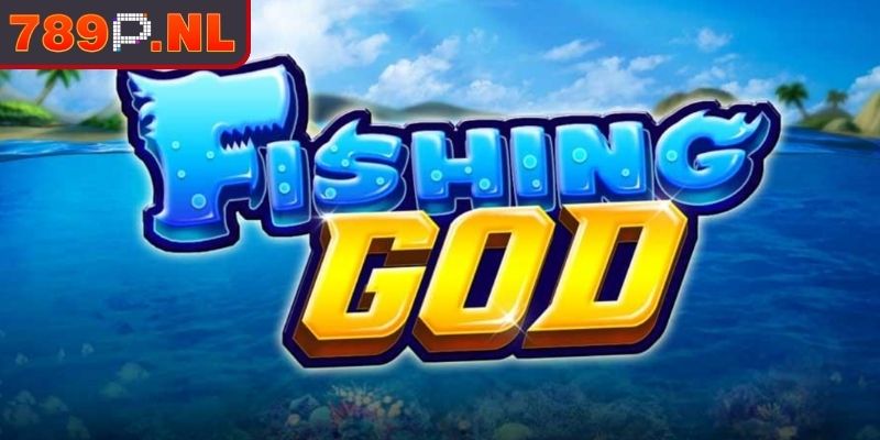 Giới thiệu về game Bắn Cá God 789P
