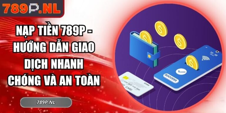 nạp tiền 789P