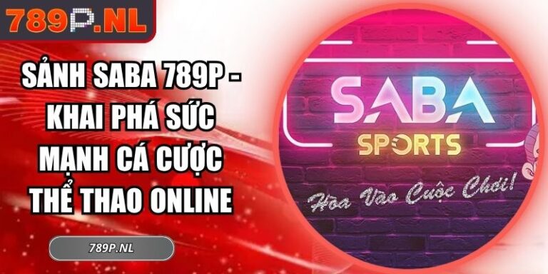 sảnh SABA 789P