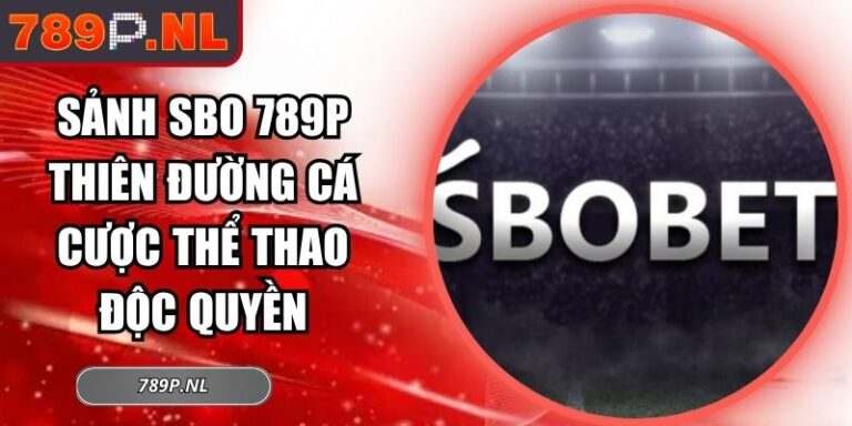 Sảnh SBO 789P