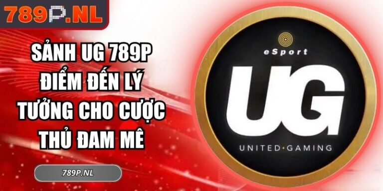 Sảnh UG 789P